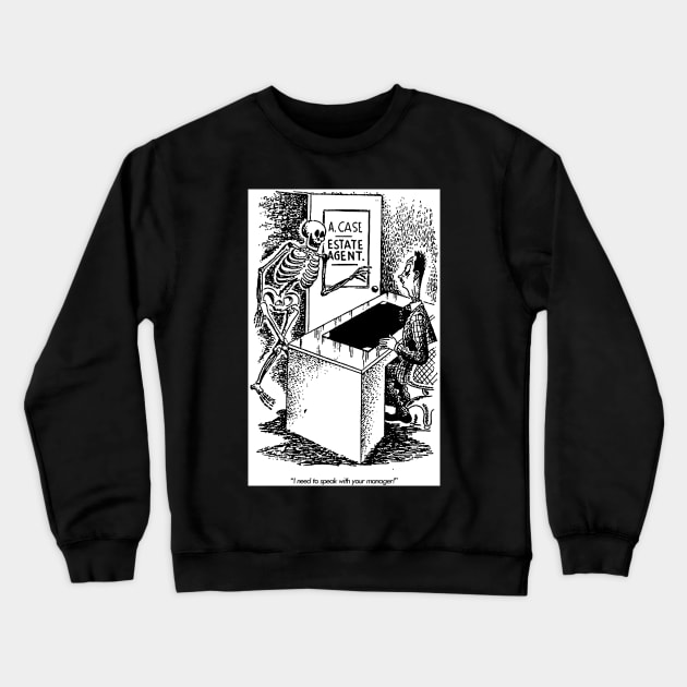 I need to talk to your manager! - Black Crewneck Sweatshirt by Vortexspace